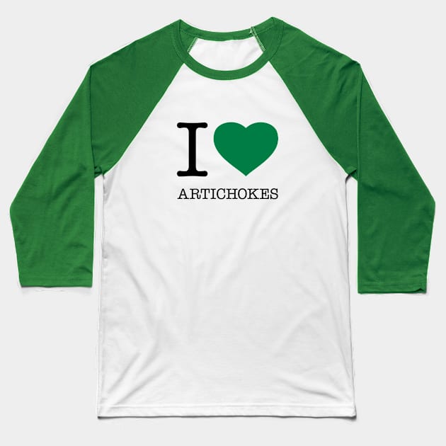 I LOVE ARTICHOKES Baseball T-Shirt by eyesblau